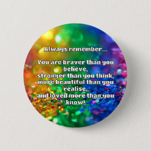 Empath Bravery Positives ermutigendes Zitat Button