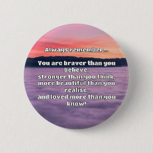 Empath Bravery Positives ermutigendes Zitat Button