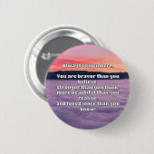 Empath Bravery Positives ermutigendes Zitat Button (Vorne & Hinten)
