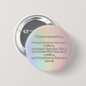 Empath Bravery Positives ermutigendes Zitat Button (Vorne & Hinten)