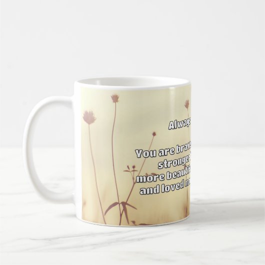 Empath Bravery Positives ermutigendes Zitat Kaffeetasse (Links)