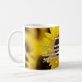Empath Bravery Positives ermutigendes Zitat Kaffeetasse