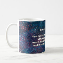 Empath Bravery Positives ermutigendes Zitat Kaffeetasse