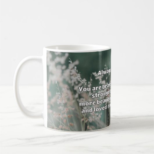 Empath Bravery Positives ermutigendes Zitat Kaffeetasse (Links)