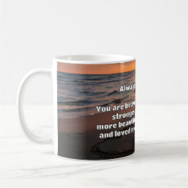 Empath Bravery Positives ermutigendes Zitat Kaffeetasse
