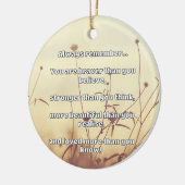 Empath Bravery Positives ermutigendes Zitat Keramik Ornament (Links)