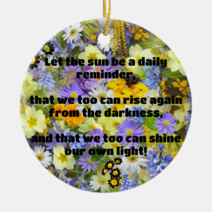 Empath Shine Positive Ermutigungsquote Keramik Ornament