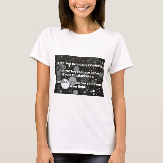 Empath Shine Positive Ermutigungsquote T-Shirt (Vorderseite)