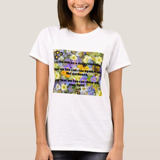 Empath Shine Positive Ermutigungsquote T-Shirt (Vorderseite)