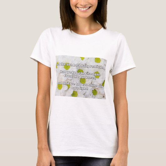 Empath Shine Positive Ermutigungsquote T-Shirt (Vorderseite)