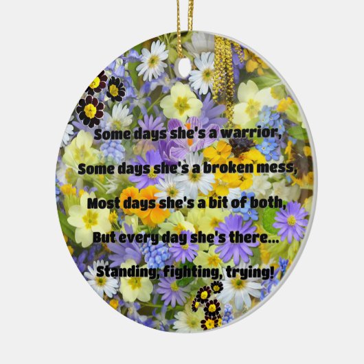 Empath Strength Positives Zitat Förderung Keramik Ornament (Links)