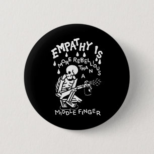 Empathie ist ehrfürchtiger als ein Mittelfinger Button