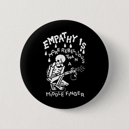 Empathie ist ehrfürchtiger als ein Mittelfinger Button (Vorderseite)