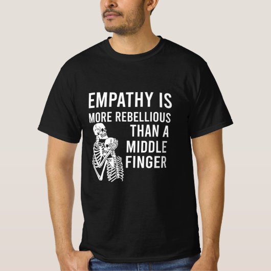 Empathie ist widerlicher als ein Mittelfinger T-Shirt (Vorderseite)