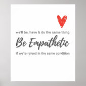 Empathie - seien Sie empathisch Poster (Vorne)