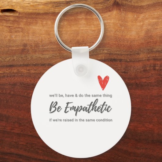 Empathie - seien Sie empathisch Schlüsselanhänger (Vorderseite)