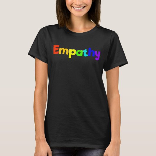 Empathische Regenbogenfarben sind freundlich und v T-Shirt (Vorderseite)