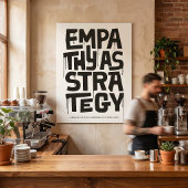 Empathy As Strategy Poster – Typography Wall Print