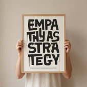 Empathy As Strategy Poster – Typography Wall Print