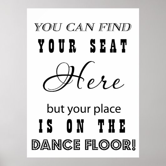 Empfang Hochzeit Sign Sitzplatz und Tanz Poster (Vorne)