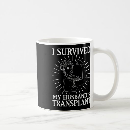 Empfänger überlebte ich die Transplantation meines Kaffeetasse (Rechts)
