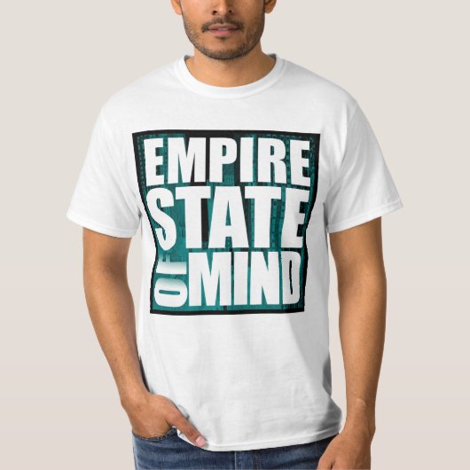 Empire State of Mind T-Shirt (Vorderseite)