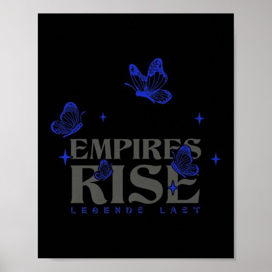 Empires Rise Legend Letzte Inspiration Butterfly Q Poster (Vorne)