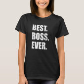 Employee Appreciation I'm A Proud Boss Awesome T-Shirt (Vorderseite)