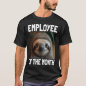 Employee Of The Month Sloth  Work & Office  1 T-Shirt (Vorderseite)