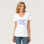 Empower Inspire Conquer T-Shirt (Vorderseite Vollansicht)