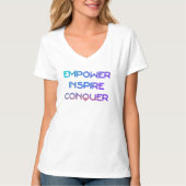 Empower Inspire Conquer T-Shirt (Vorderseite)