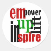 Empower, Uplift, Inspirier Runder Aufkleber (Vorderseite)