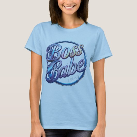 Empowered Babe Energy T - Shirt (Vorderseite)