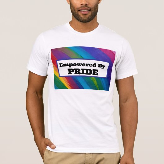 Empowered by PRIDE T - Shirt (Vorderseite)
