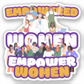 Empowered Women Custom Cut Vinyl Sticker (Vorderseite)