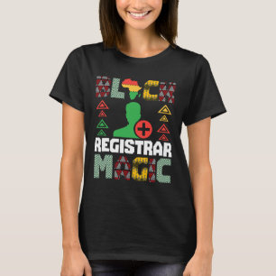 Empowering Black Registrar Magic Afroamerikaner  T-Shirt