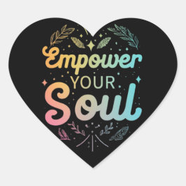 "Empowerment Ihres Souls - Inspirationsfördernde S Herz-Aufkleber