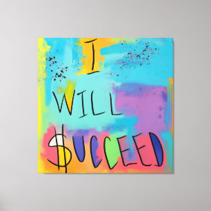Empowerment und Erfolg: Eine farbenfrohe Bekräftig Leinwanddruck