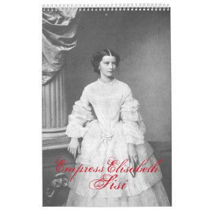 Empress Elisabeth of Austria – Sisi Kalender