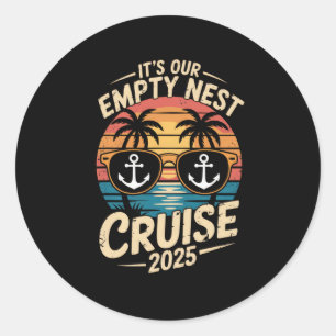 Empty Nester Reise 2025 Es ist unser Empty Nest Kr Runder Aufkleber