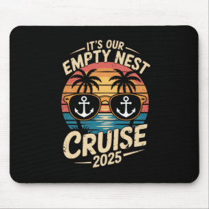 Empty Nester Reise 2025 Es ist unsere Empty Nest K Mousepad