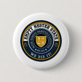 Empty Nester State - We Did It! - Button Pin (Vorderseite)