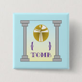 Empty Tomb Button (Vorderseite)