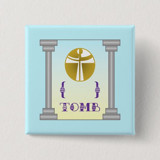 Empty Tomb Button (Vorderseite)