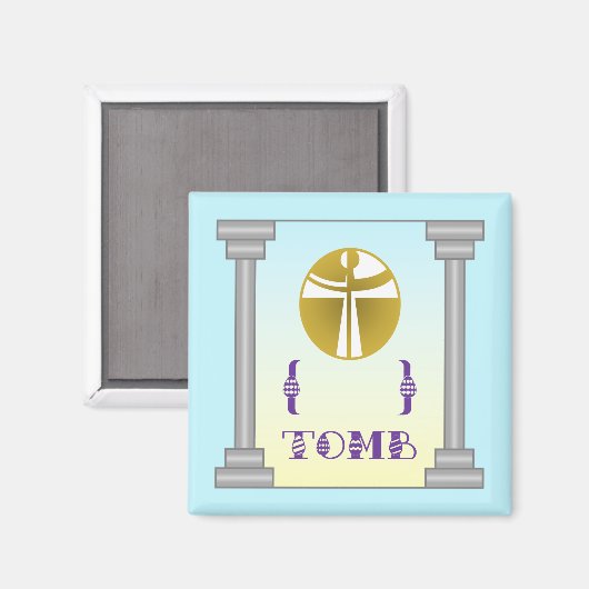 Empty Tomb Magnet (Vorderseite/Rückseite)