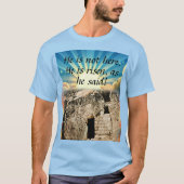 Empty Tomb with "He is Risen" Scripture T-Shirt (Vorderseite)