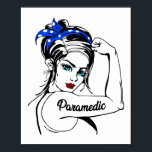 EMS Emergency Paramedic Rosie The Riveter Poster<br><div class="desc">Dieses lustige und erste Responder Design zeigt "paramedic". Perfekt für den Notarzt,  EMT oder paramedic Student,  der die medizinische Notfallversorgung und die medizinische Versorgung in Amerika Liebe nimmt.</div>