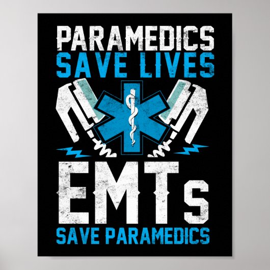 EMS-NotfallSanitätsmaßnahmen Rettete Leben EMTs Re Poster (Vorne)
