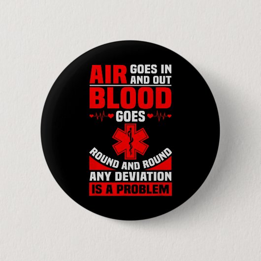 Ems Nurse Quote Ambulance Driver Emt Paramedic Hea Button (Vorderseite)