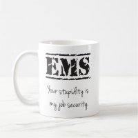 Ems-Stupidity-/-Arbeitsplatzsicherheits-Tasse